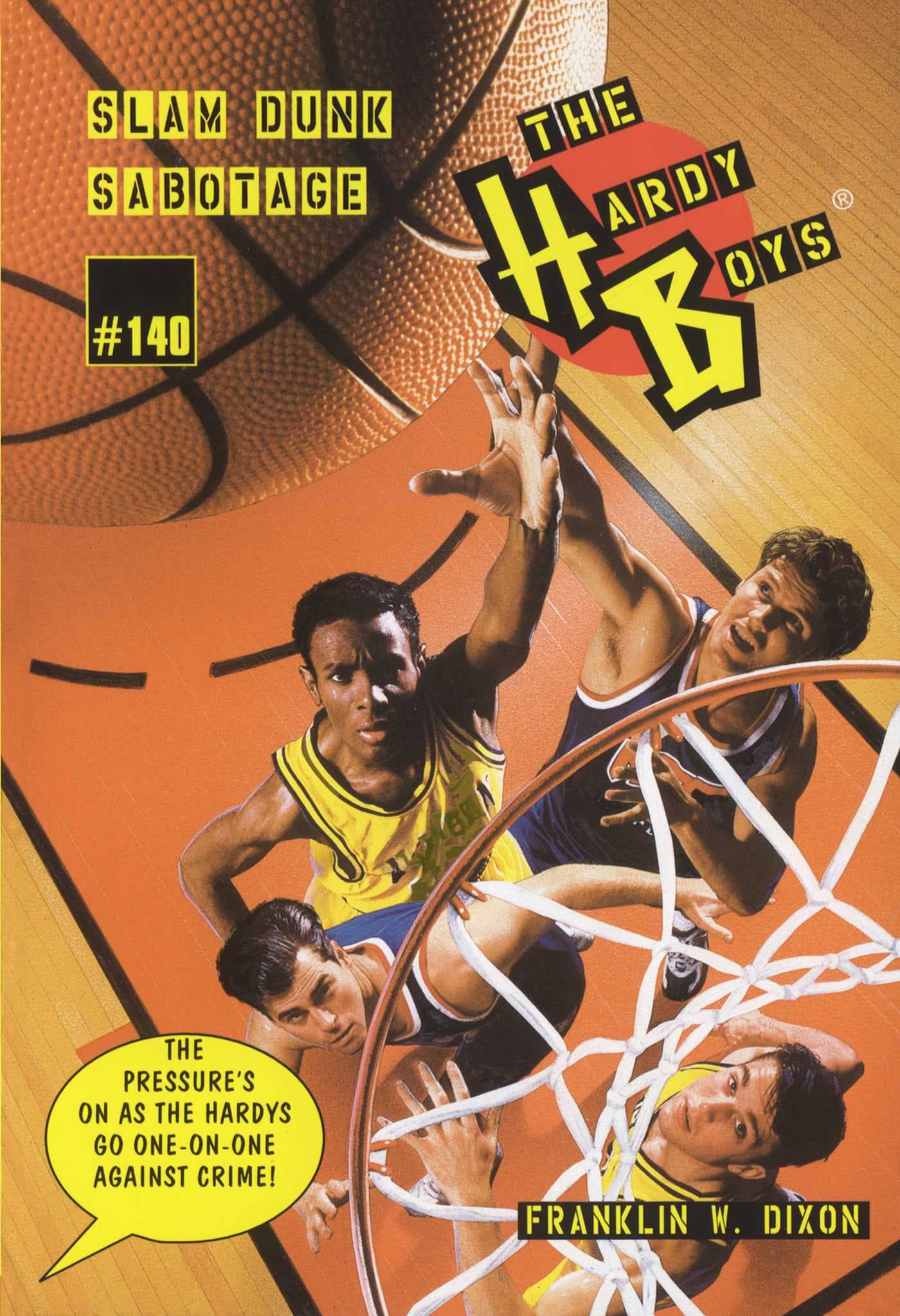 Slam Dunk Sabotage by Franklin W. Dixon