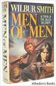 Men of Men by Wilbur Smith
