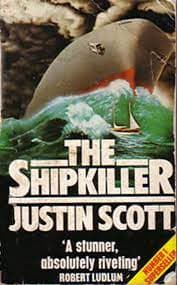 The Shipkiller by Justin Scott