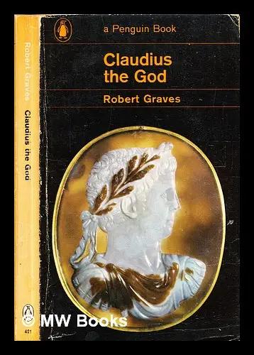 Claudius the god by Robert Graves