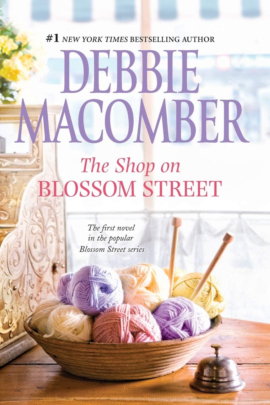 The Shop on Blossom Street by Debble Macomber