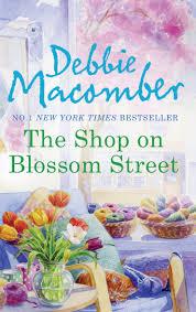 The Shop on Blossom Street by Debble Macomber