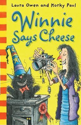Winnie Says Cheese by Laura Owen, Korky Paul