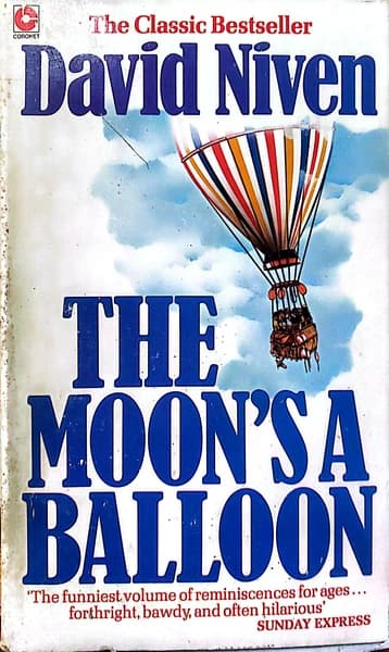 The Moon's a Balloon by David Niven