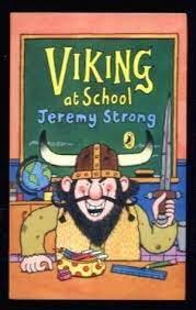 Viking at School by Jeremy Strong
