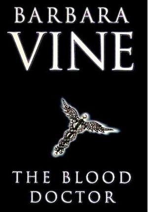 The Blood Doctor by Ruth Rendell, Barbara Vine