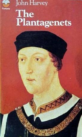 The Plantagenets by John Harvey