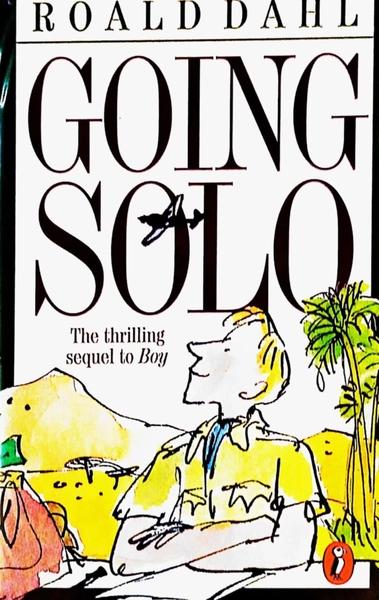 Going Solo by Roald Dahl