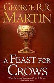 A Feast for Crows by George R. R. Martin