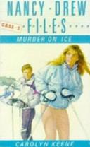 Murder on Ice by Carolyn Keene