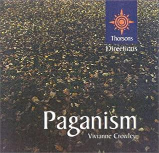 Paganism by Vivianne Crowley