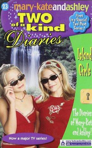 Two of a kind diaries- Island Girl by Unassigned