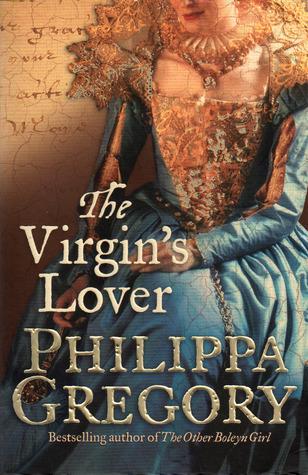 The Virgin's Lover by Philippa Gregory