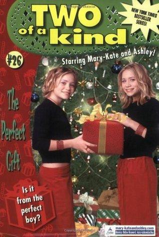 The Perfect Gift (Two of a Kind Diaries #26) by Megan Stine, Mary-Kate Olsen, Ashley Olsen