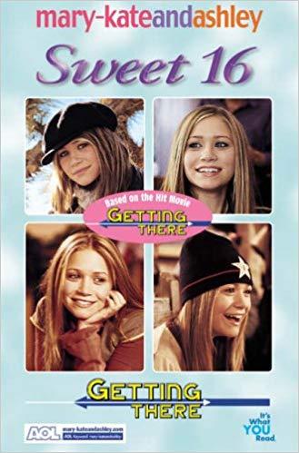 Getting There by Michael Swerdlick, Eliza Willard, Mary-Kate Olsen, Ashley Olsen