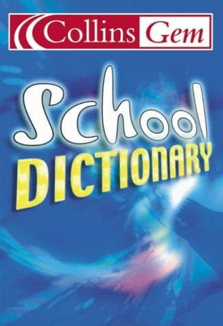 collins school dictionary by Unassigned