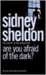 Are You Afraid of the Dark? by Sidney Sheldon