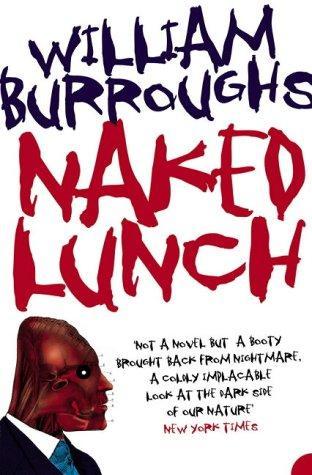 Naked Lunch by William S. Burroughs