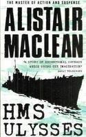 HMS ULYSSES by Alistair Maclean