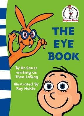 The Eye Book by Dr. Seuss, Roy Mckie, Theo Lesieg