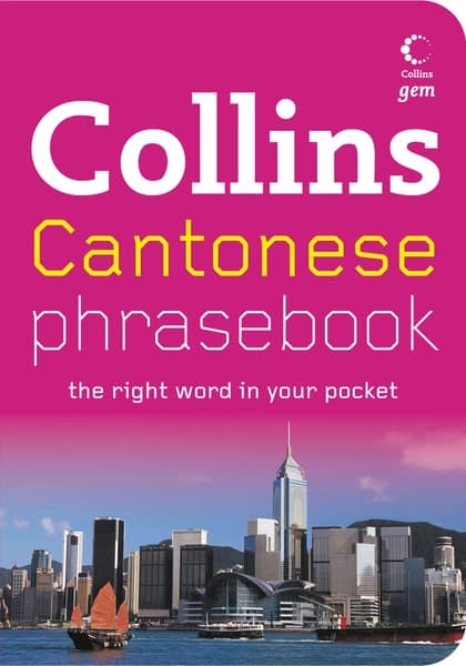 Collins Cantonese Phrasebook by Unassigned