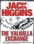 The Valhalla Exchange by Jack Higgins