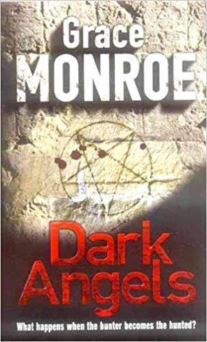Dark angels by Grace Monroe