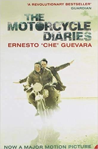 The Motorcycle Diaries by Ernesto 'Che' Guevara