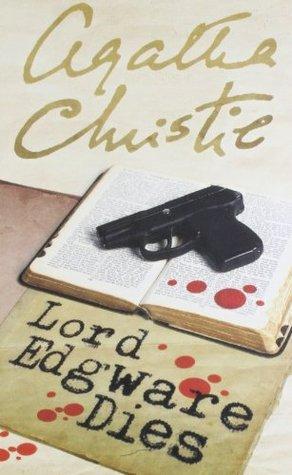 Lord Edgware Dies by Aghatha Christie
