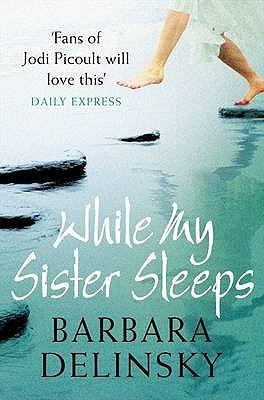 While My Sister Sleeps by Barbara Delinsky