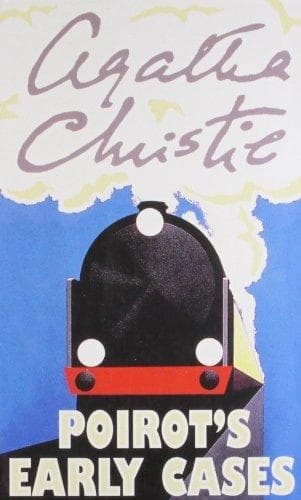 Poirot's Early Cases by Agatha Christie