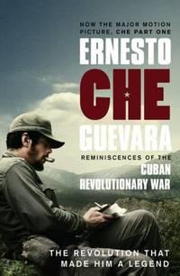 Reminiscences of the Cuban Revolutionary War by Ernesto 'Che' Guevara