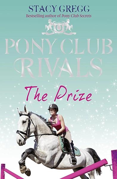 The Prize by Stacy Gregg