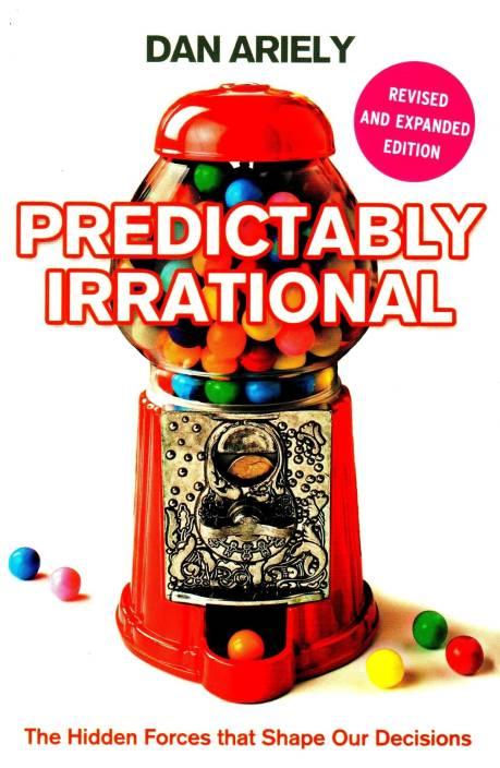 Predictably Irrational by Dan Ariely