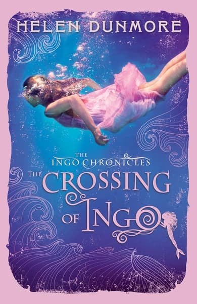 The Crossing of Ingo by Helen Dunmore