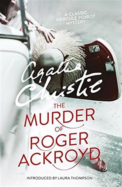 The murder of roger ackroyd by Agatha Christie