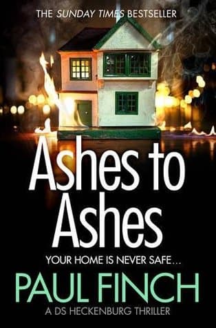 Ashes to Ashes by Paul Finch