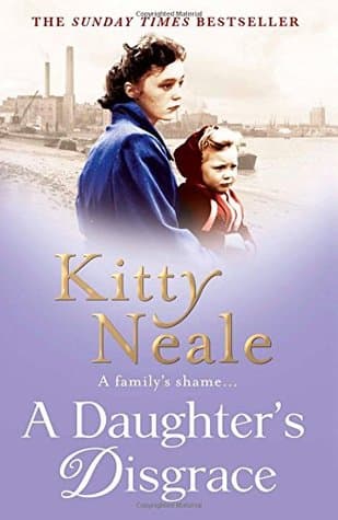 A Daughter’s Disgrace by Kitty Neale