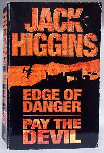 Edge Of Danger Pay The Devil by Jack Higgins