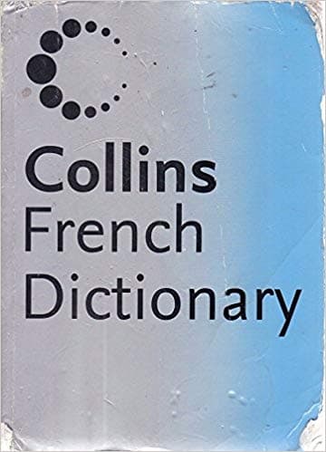 collins french dictonary by Unassigned