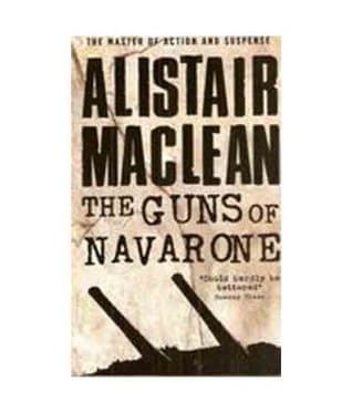 The Guns of Navarone by Alistair Maclean