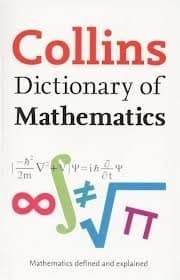 Dictionary of Mathematics by Collins
