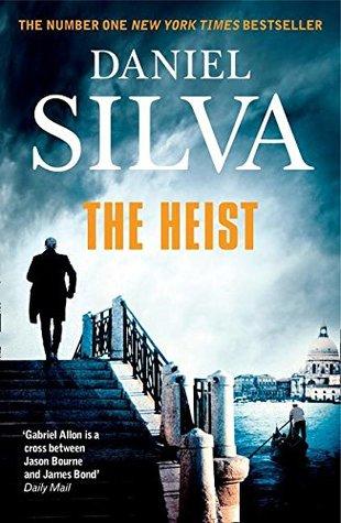 The Heist by Daniel Silva