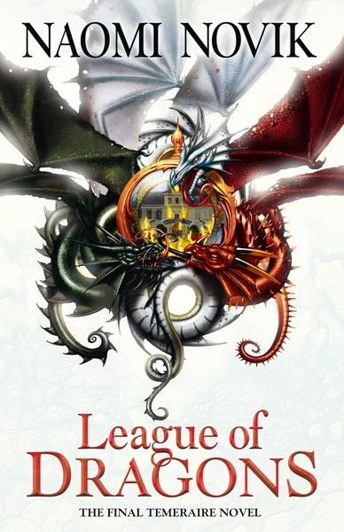 League of Dragons by Naomi Novik
