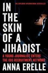 In the skin of a jihadist by Anna Erelie