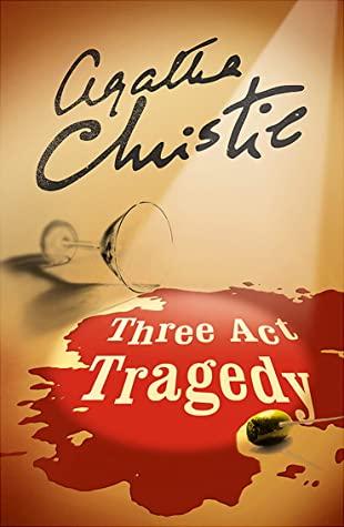 Three Act Tragedy by Agatha Christie