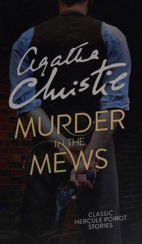 Murder in the Mews by Agatha Christie