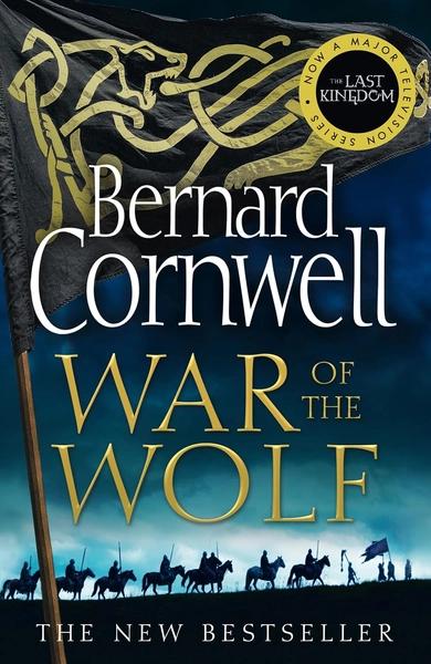 War of the Wolf by Bernard Cornwell