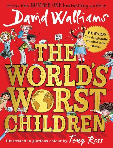 The World's Worst Children by David Walliams