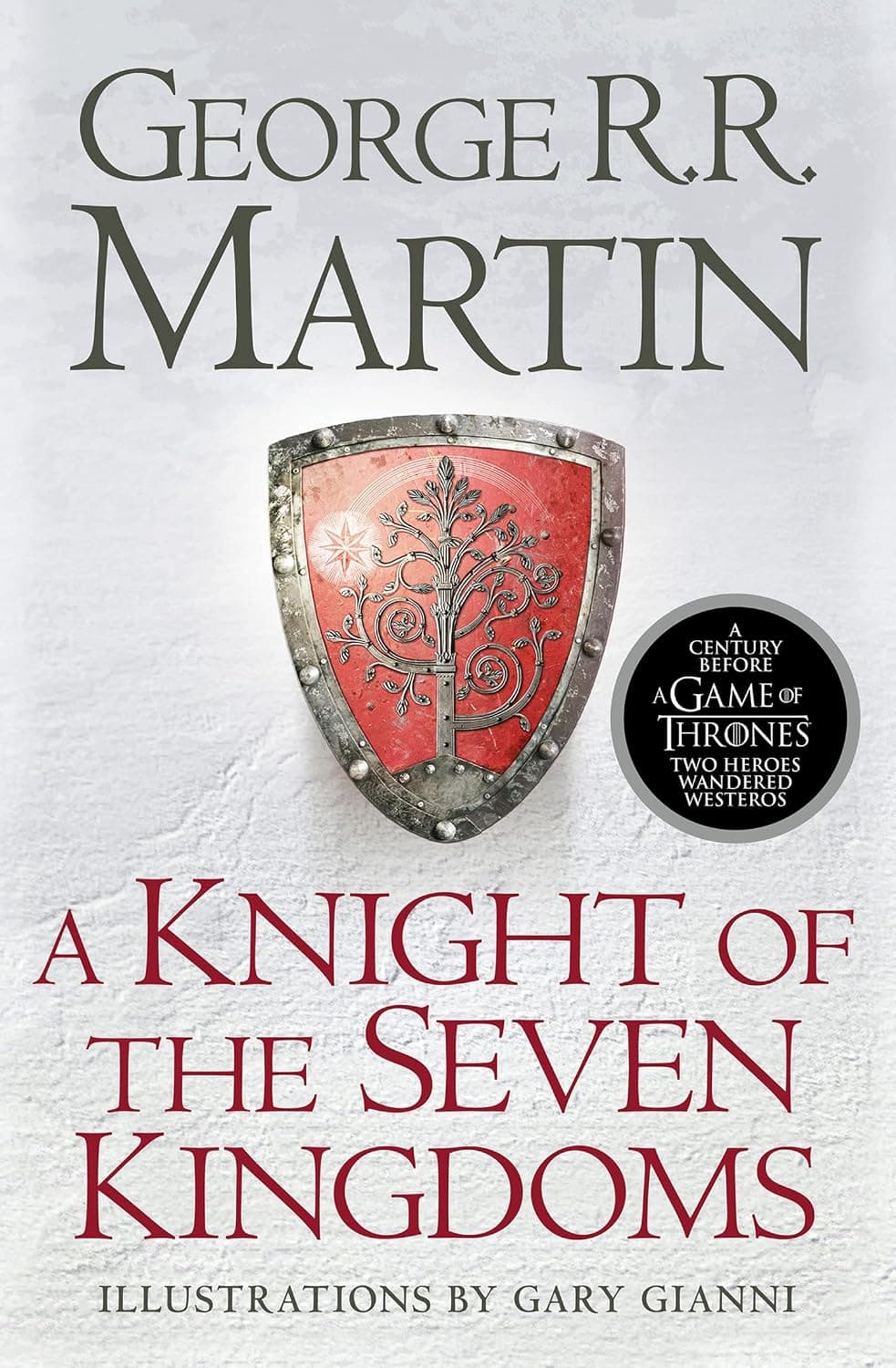 A Knight of the Seven Kingdoms by George R. R. Martin